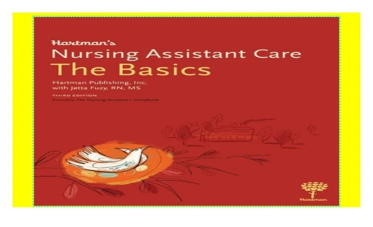 Hartman's nursing assistant care the basics