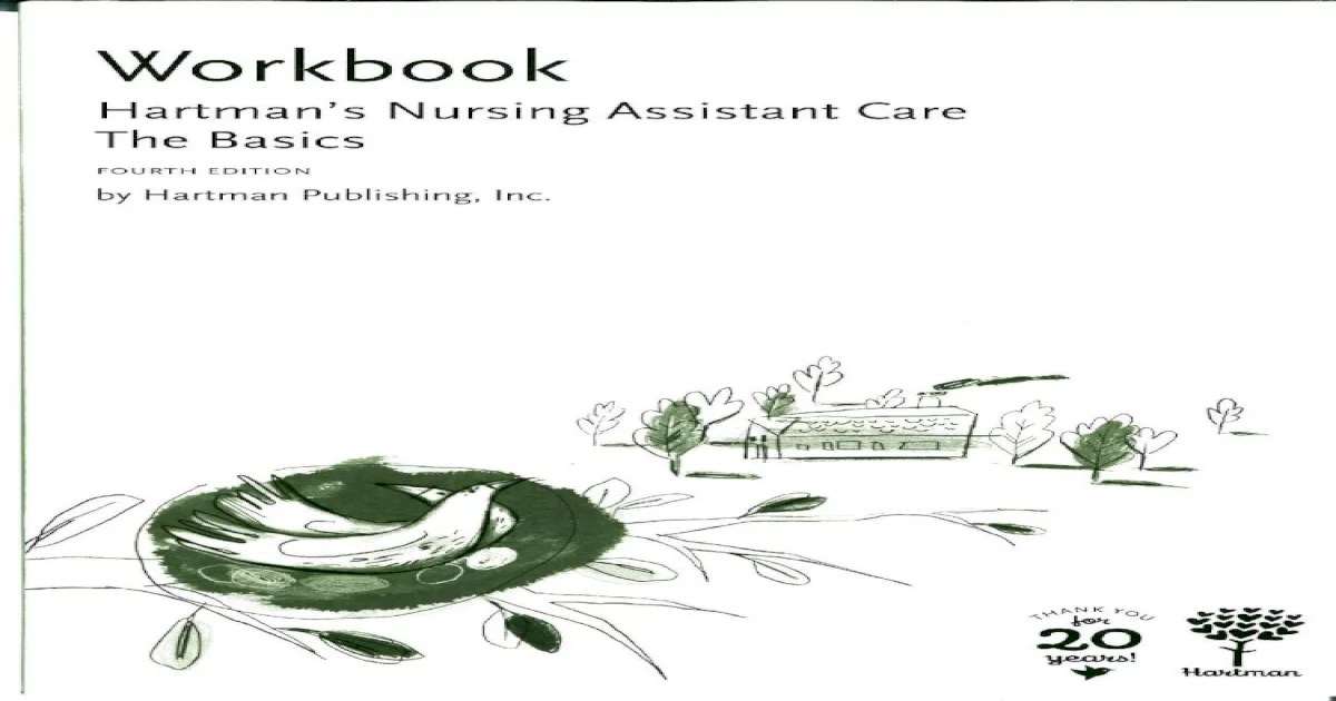 Hartman's nursing assistant care the basics