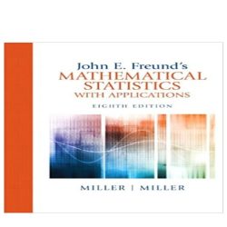 John e freund's mathematical statistics with applications 8th edition pdf