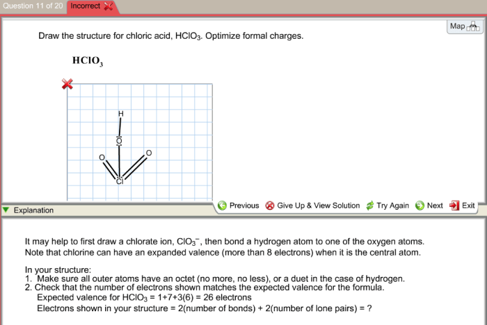 Draw the structure for chloric acid hclo3. optimize formal charges.